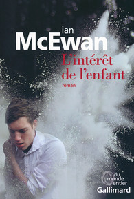 The Children Act by Ian McEwan -- French Edition published by Gallimard